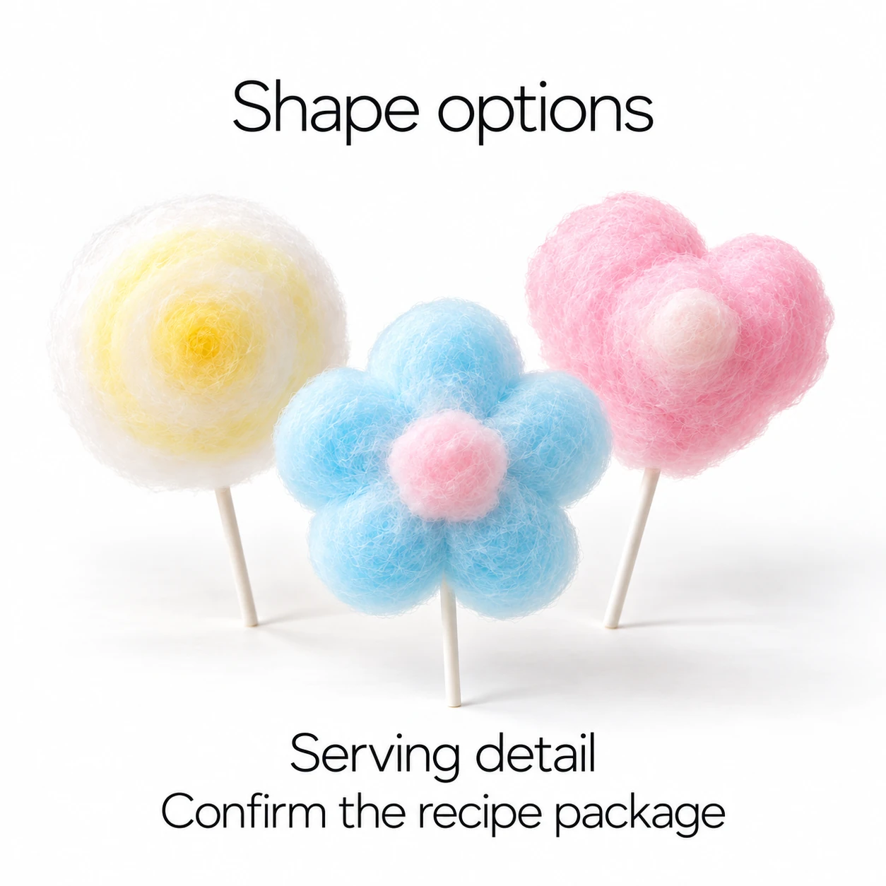 Representative cotton candy shapes, serving detail; confirm recipe package.
