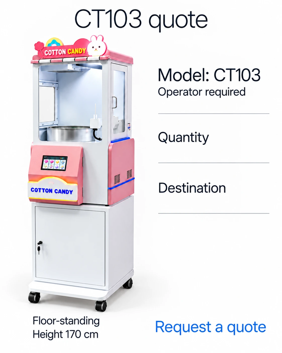 CT103 quotation brief: model, quantity and destination; operator required.