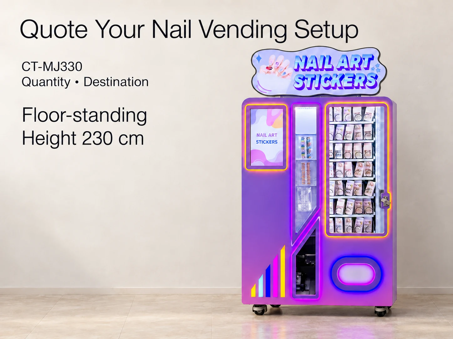 CT-MJ330 quote: Quote Your Nail Vending Setup